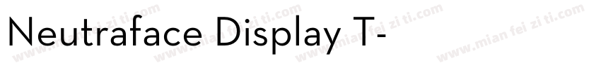 Neutraface Display T字体转换